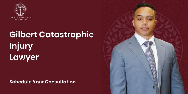 Gilbert Catastrophic Injury Lawyer-image