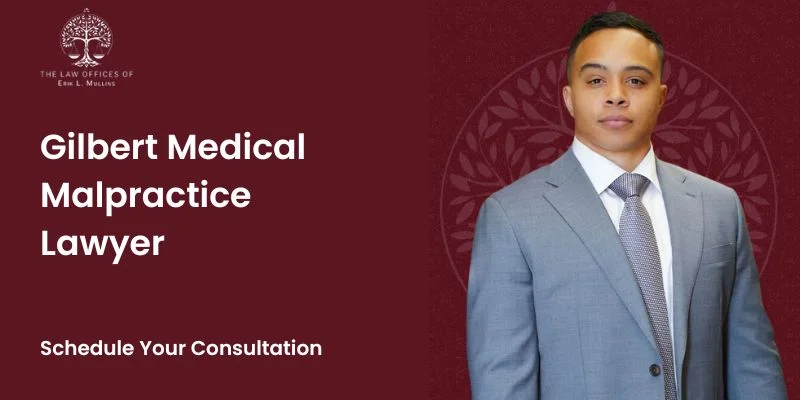 Gilbert Medical Malpractice Lawyer-image