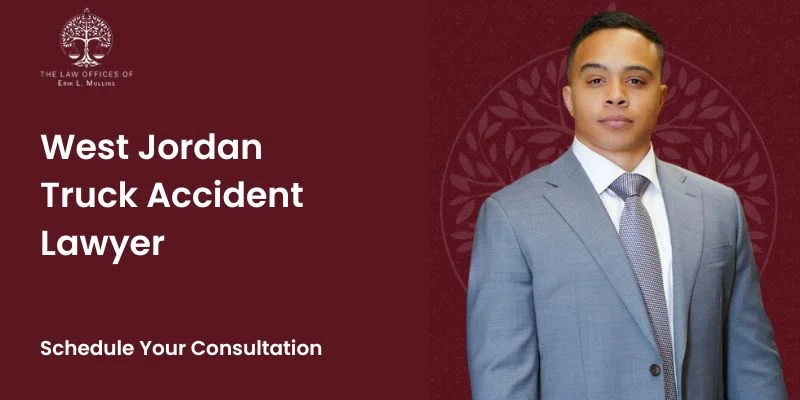 best west jordan truck accident lawyer